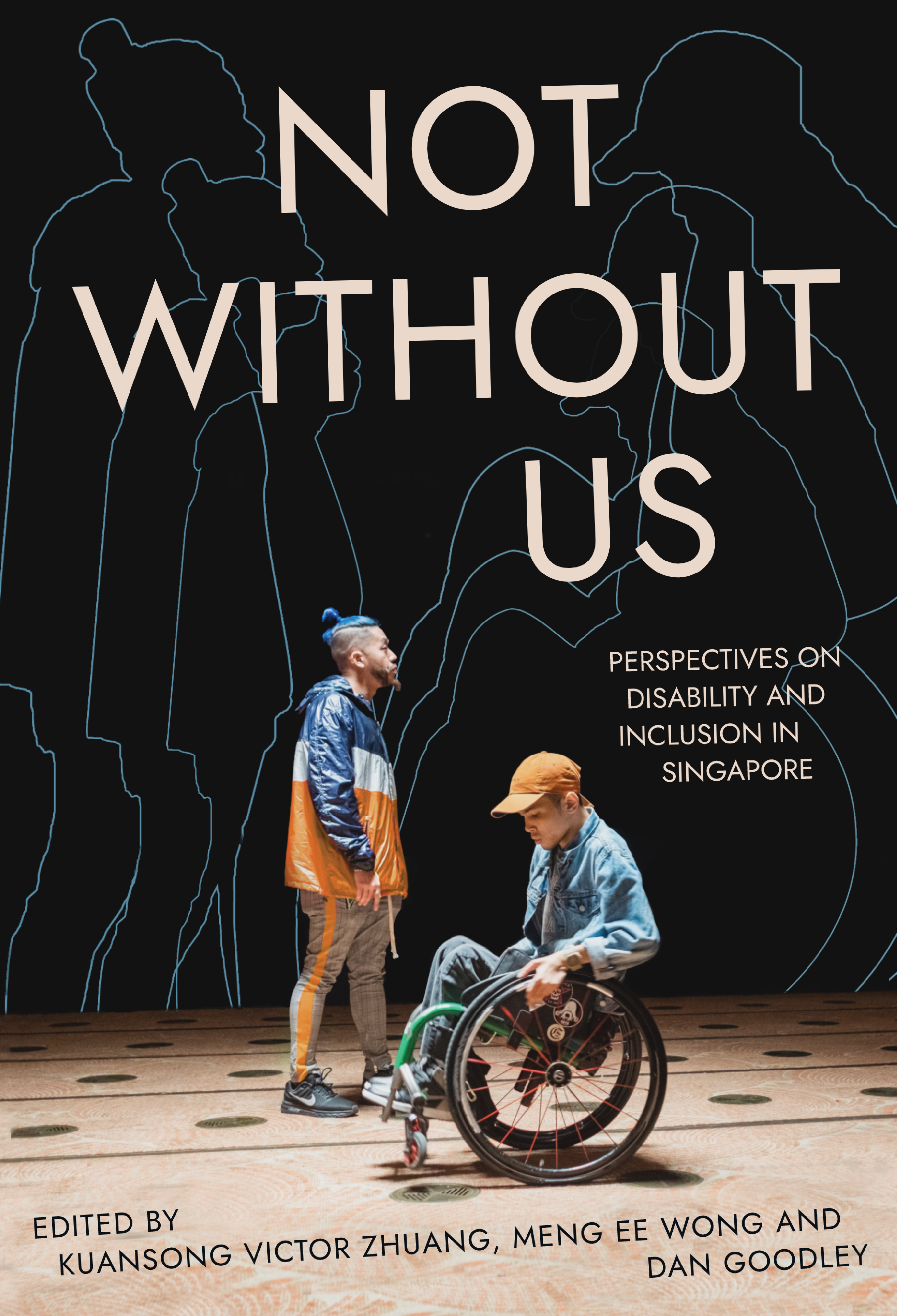 in　Singapore　Disability　Ethos　Us:　Not　on　and　–　Without　Books　Perspectives　Inclusion